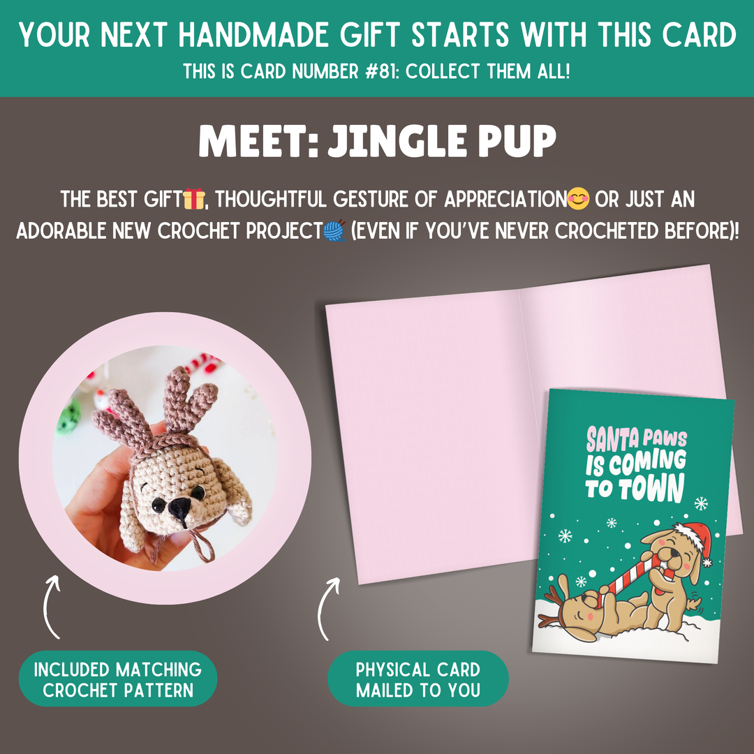 Jingle Pup Crochet Pattern & Matching Card: "Santa Paws Is Coming To Town"