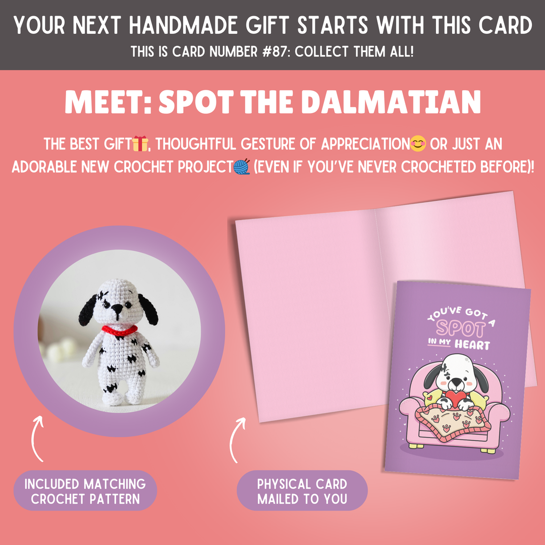 Dalmatian Crochet Pattern & Matching Card: "You've Got A Spot In My Heart"