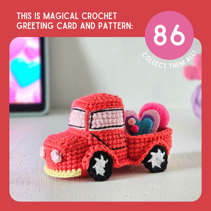 Pickup Truck Crochet Pattern & Matching Card: "Sending You A Truck Load Of Love"